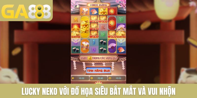 Lucky Neko với đồ họa siêu bắt mắt và vui nhộn