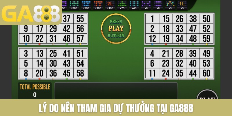 Lý do nên tham gia dự thưởng tại GA888